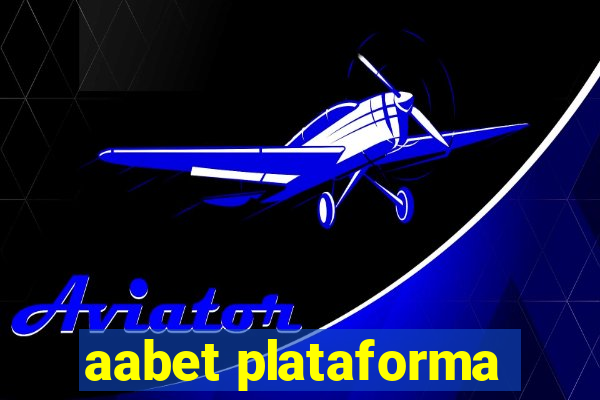 aabet plataforma